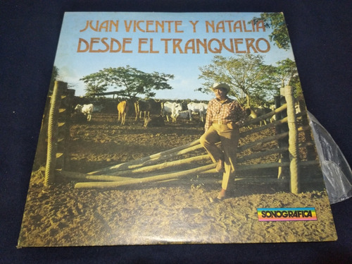 Juan Vicente Torrealba Y Natalia Desde El Tranquero Lp Vinil