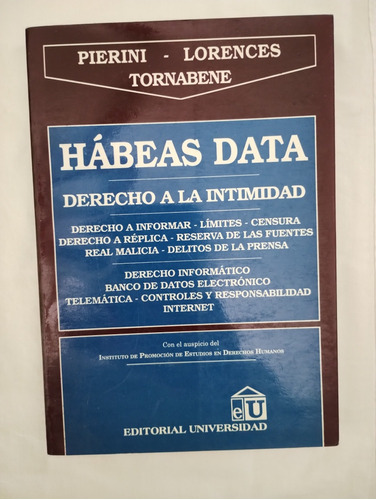 Hábeas Data Derecho A La Intimidad Pierini- Lorences 