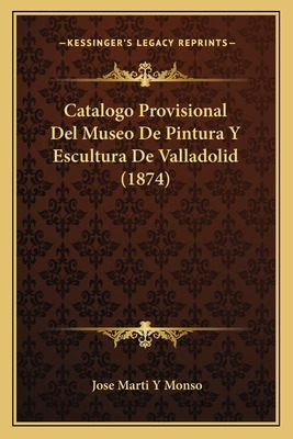 Libro Catalogo Provisional Del Museo De Pintura Y Escultu...