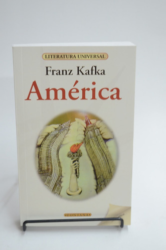 América. Franz Kafka. Fontana. /s