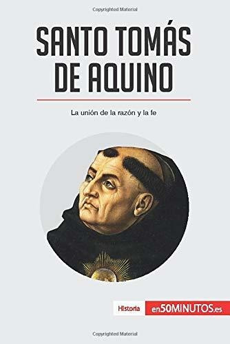 Libro Santo Tomás De Aquino: La Unión De La Razón Y La  Lbm5