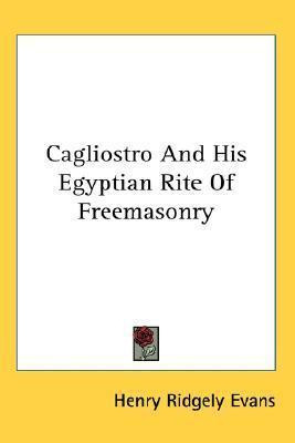 Libro Cagliostro And His Egyptian Rite Of Freemasonry - H...