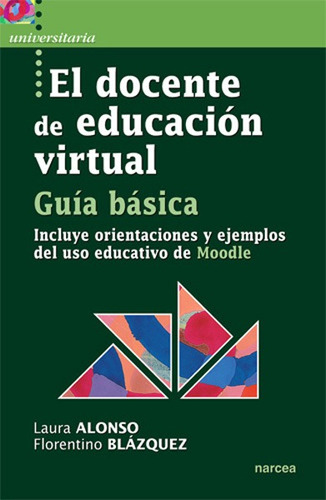 Libro Docente De Educacion Viertual - Alonso, Laura