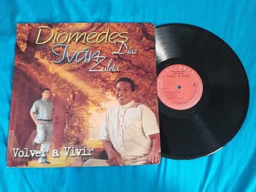 Diomedes Díaz Iván Zuleta Volver A Vivir Lp 1998 Nuevo Sony