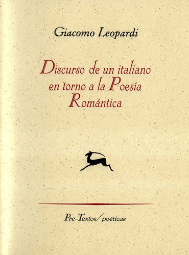 Discurso De Un Italiano En Torno A La Poesia Romantica