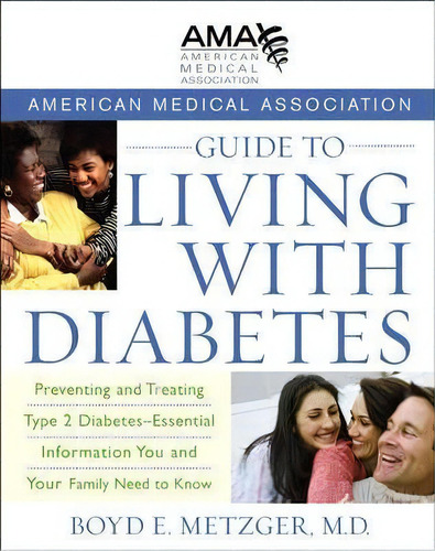 The American Medical Association Guide To Living With Diabetes, De American Medical Association. Editorial Turner Publishing Company, Tapa Dura En Inglés