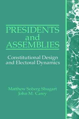 Libro Presidents And Assemblies - Matthew Soberg Shugart