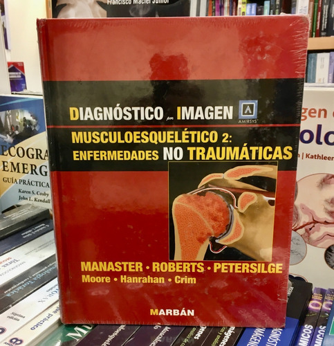 Diagnóstico Por Imagen Musculoesquelético 2 Enf No Traumátic