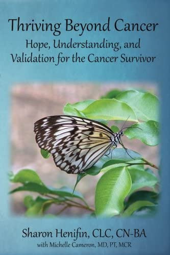 Libro: Thriving Beyond Cancer: Hope, Understanding, And Of