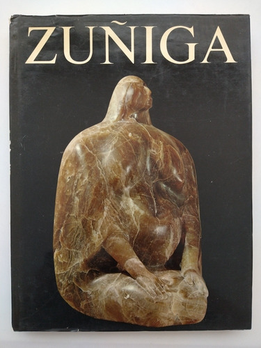 Libro - Zuñiga - Galería De Arte Misrachi 1969 (Reacondicionado)