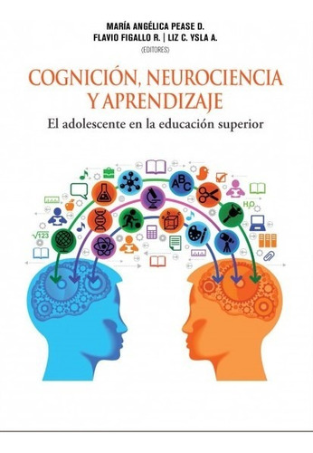 Cognición, Neurociencia Y Aprendizaje - Flavio Figallo R