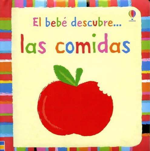 Comidas, Bebe Descubre, De Sin . Editorial Usborne, Tapa Blanda En Español