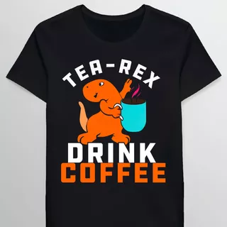 Remera Cool Tearex And Coffee Caffeine Cup For Coff 85786155