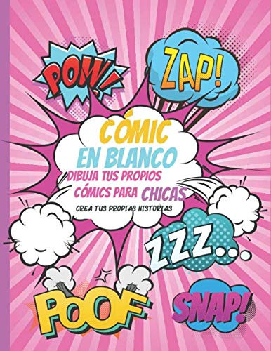 Comic En Blanco: Dibuja Tus Propios Comics Para Chicas: Dibu