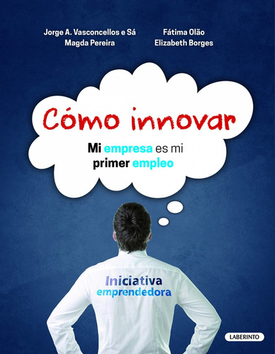 Libro Como Innovar - Vasconcellos, Jorge