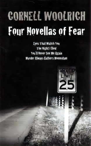 Four Novellas Of Fear, De Cornell Woolrich. Editorial J Cornell Publications, Tapa Blanda En Inglés