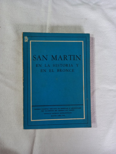 San Martín En La Historia Y En El Bronce Gutierrez Guido Mit