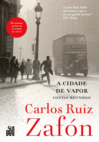 A cidade de vapor: Contos reunidos, de Zafón, Carlos Ruiz. Editora Schwarcz SA, capa mole em português, 2021