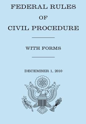 Federal Rule Of Civil Procedure With Forms - United State...