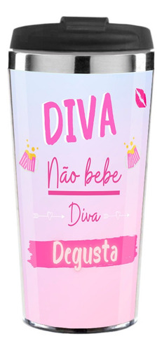 Copo Térmico Cerveja Diva Não Bebe Degusta Cor Rosa Liso