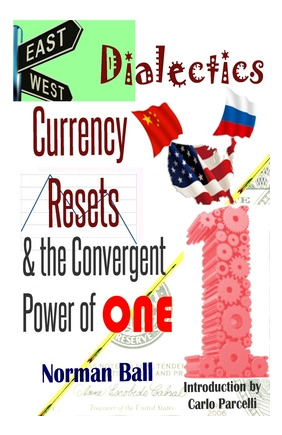 Libro East-west Dialectics, Currency Resets & The Converg...