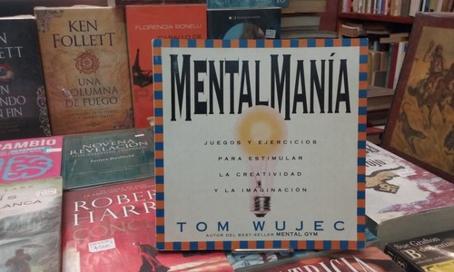 Mentalmanía / Tom Wujec / Edita Atlántida / Creatividad