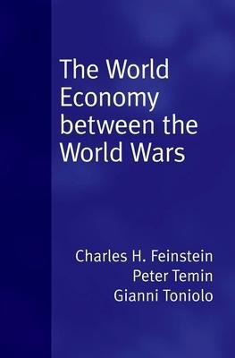 The World Economy Between The World Wars  Charle Hardaqwe