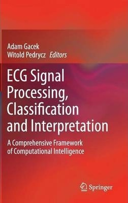 Libro Ecg Signal Processing, Classification And Interpret...