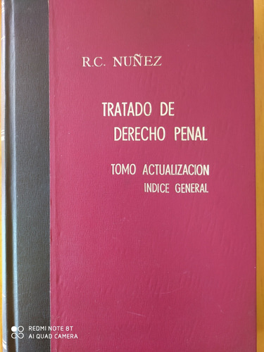 Tratado De Derecho Penal / Núñez - Tomo Actualización