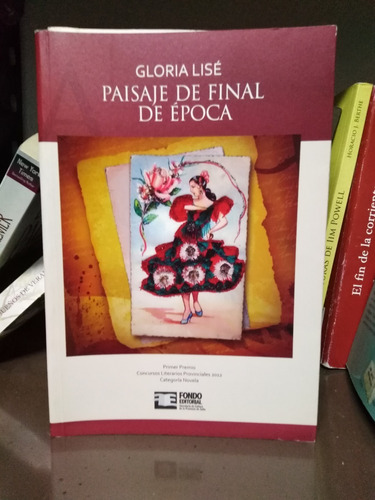 Paisaje De Final De Epoca - Gloria Lisé