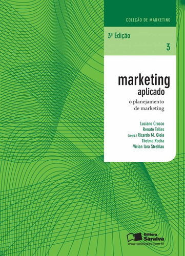 Marketing Aplicado, de Gioia, Ricardo Marcelo. Editora Saraiva Educação S. A., capa mole em português, 2013