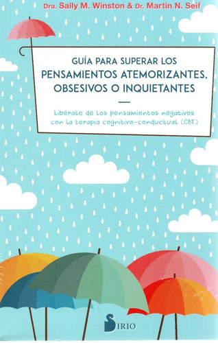 Guia Para Superar Los Pensamientos Atemorizantes Obsesivos