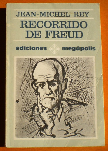 Rey Jean-michel / Recorrido De Freud. Economía Y Discurso 