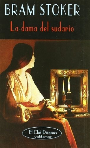 La Dama Del Sudario, Bram Stoker, Ed. Valdemar