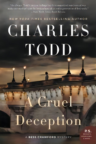 A Cruel Deception : A Bess Crawford Mystery, De Charles Todd. Editorial Harpercollins Publishers Inc, Tapa Blanda En Inglés