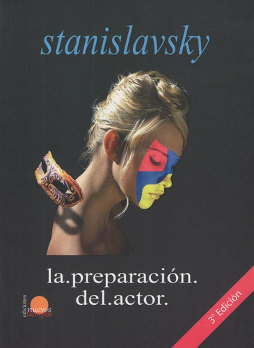 Preparacion Del Actor, La, De Konstantini Stanislavsky. Editorial Nuevos Tiempos, Tapa Blanda, Edición 1 En Español