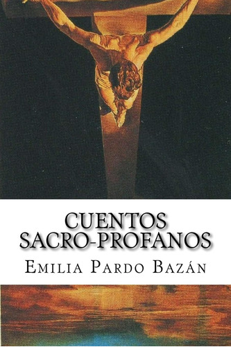 Libro: Cuentos Sacroprofanos (edición En Español)