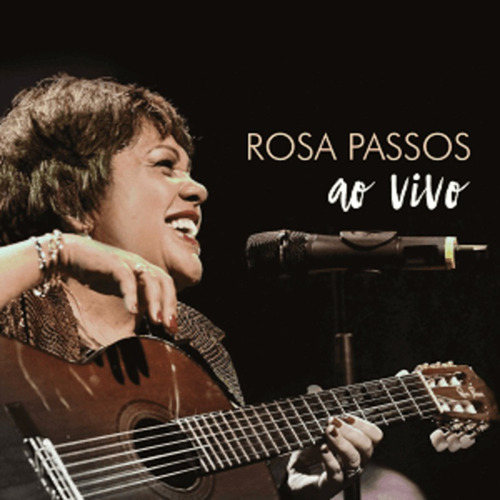 Cd - Rosa Passos - Rosa Passos Ao Vivo