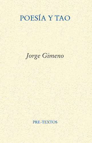 Poesía Y Tao - Gimeno, Jorge  - *