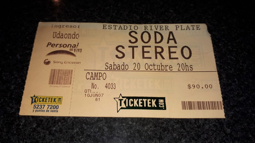 Entrada Soda Stereo - 2007 - Campo River - Me Veras Volver! (Usado)