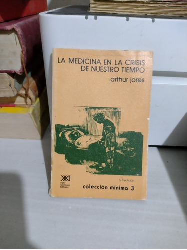 La Medicina En La Crisis De Nuestro Tiempo Arthur Jores Rp46