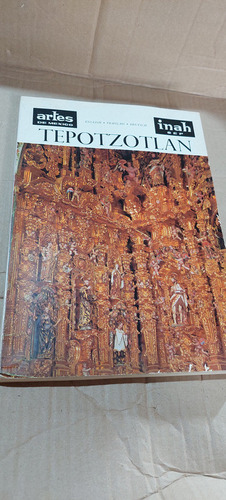 Tepotzotlan , Artes De Mexico Numero 62/63 Año Xii 1965