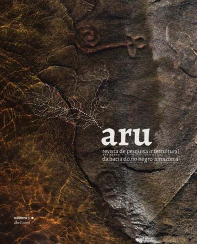 Aru: Revista De Pesquisa Intercultural Da Bacia Do Rio Negro, Amazônia - Livro 03, De Instituto Socioambiental. Editora Isa, Capa Mole Em Português