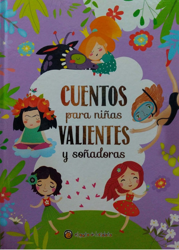 Cuentos Para Niñas Valientes Y Soñadoras Guadal Nuevo *