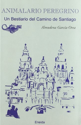 Libro Animalario Peregrino De Almudena García-orea  Eneida E