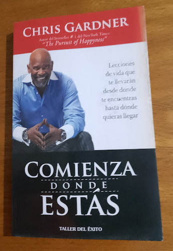 Comienza Donde Estás Chris Gardner  