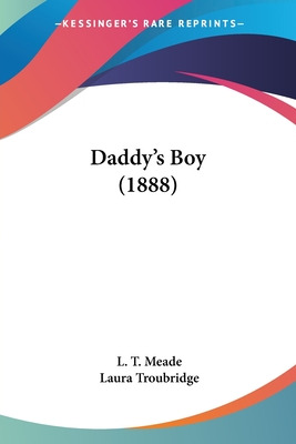 Libro Daddy's Boy (1888) - Meade, L. T.