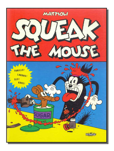 Libro Squeak The Mouse De Mattos A C Gomes De Veneta