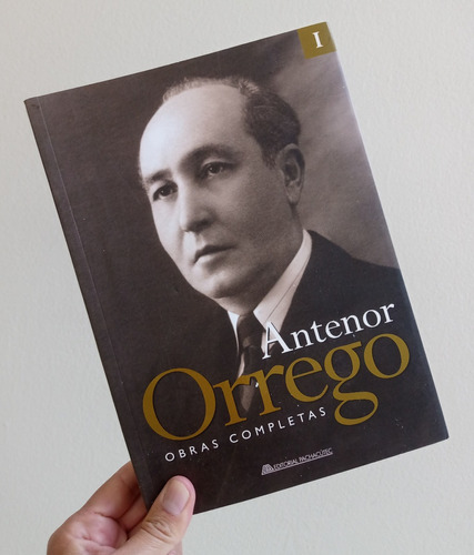 Libro Antenor Orrego, Obras Completas , Tomo I