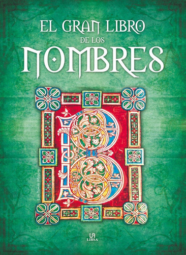 El Gran Libro De Los Nombres -luis T. Melgar (libro Nuevo)